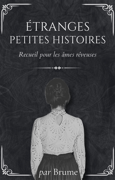 Etranges petites histoires...