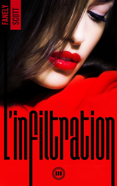 l'infiltration. vol. 3