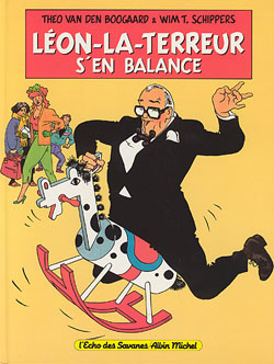 Léon-la-Terreur s'en balance