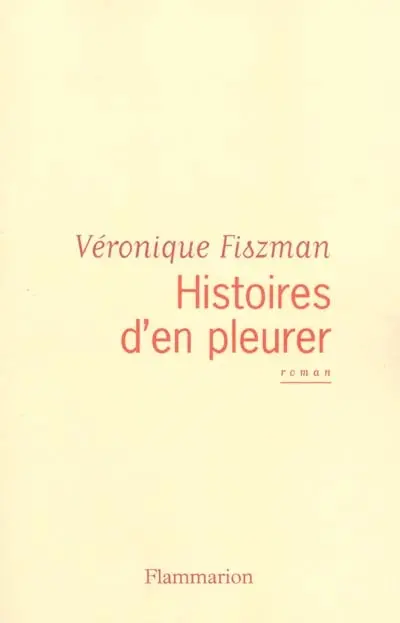 Histoires d'en pleurer