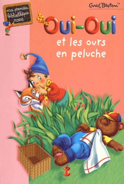 Oui-Oui et les ours en peluche