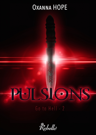 Go to hell. Vol. 2. Pulsions