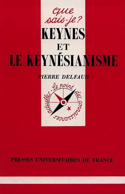 Keynes et le keynésianisme