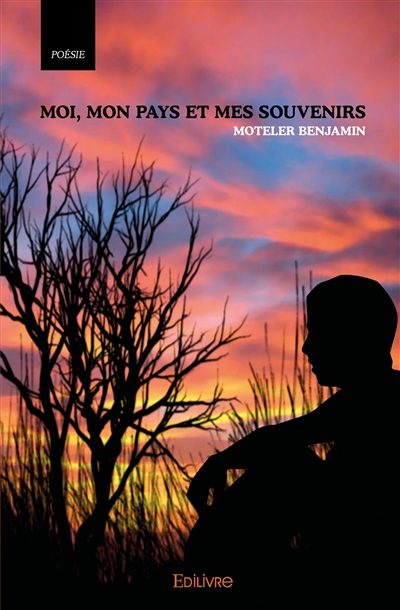Moi, mon pays et mes souvenirs