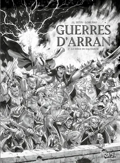 Guerres d'Arran. Vol. 7. Le siège de Dal'darum