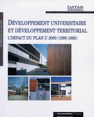 Développement universitaire et développement territorial : l'impact du plan Université 2000 (1990-1995)