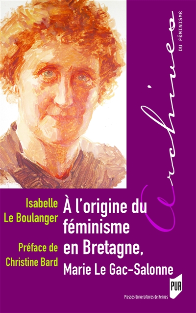 A l'origine du féminisme en Bretagne, Marie Le Gac-Salonne : 1878-1974