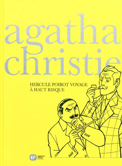 Intégrale Agatha Christie en BD. Vol. 2. Hercule Poirot voyage à haut risque