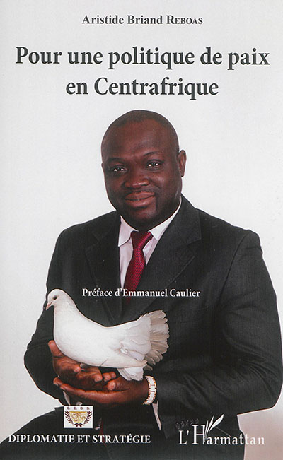Pour une politique de paix en Centrafrique