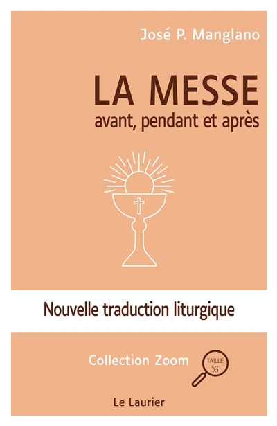 La messe : avant, pendant...