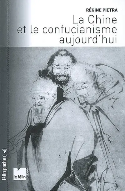 La Chine et le confucianisme aujourd'hui