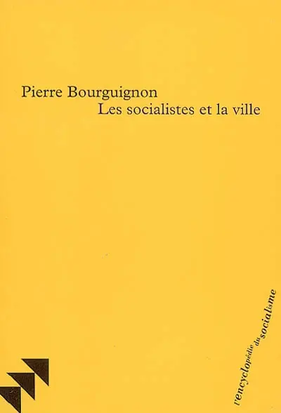 Les socialistes et la ville