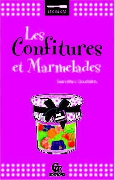 Les confitures et marmelades