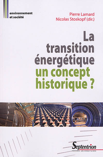 La transition énergétique : un concept historique ?