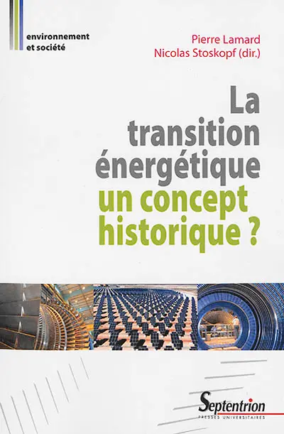 La transition énergétique : un concept historique ?