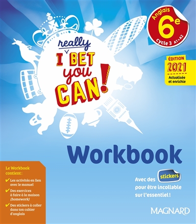 I really bet you can! anglais 6e, cycle 3, A1-A2 : workbook