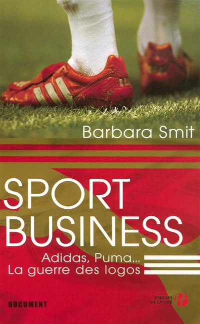 Sport business : Adidas, Puma... la guerre des logos : document