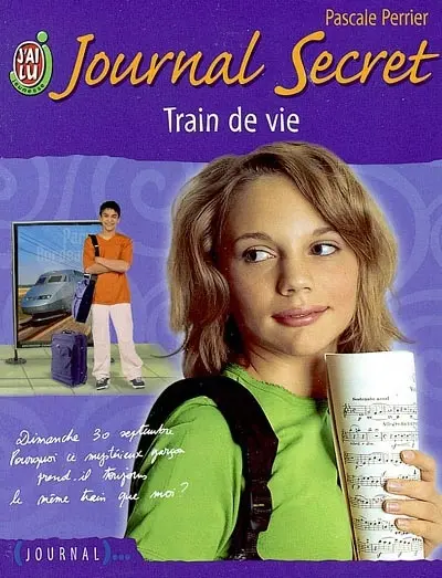 Journal secret. Vol. 8. Train de vie