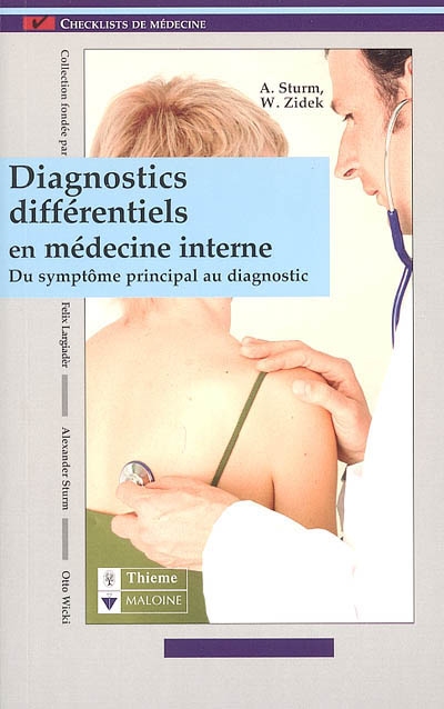 Diagnostics différentiels en médecine interne : du symptôme principal au diagnostic