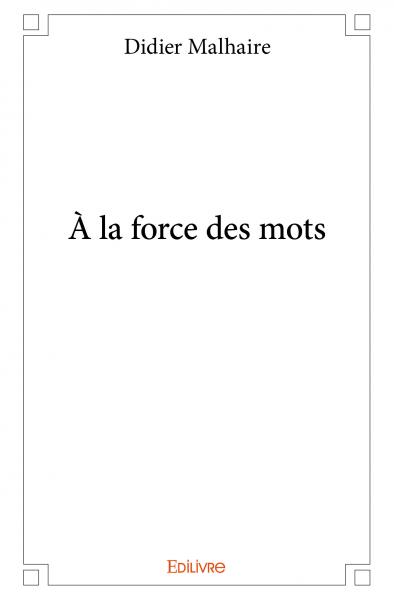 À la force des mots