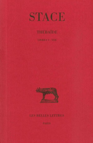 Thébaïde. Vol. 2. Livres V-VIII
