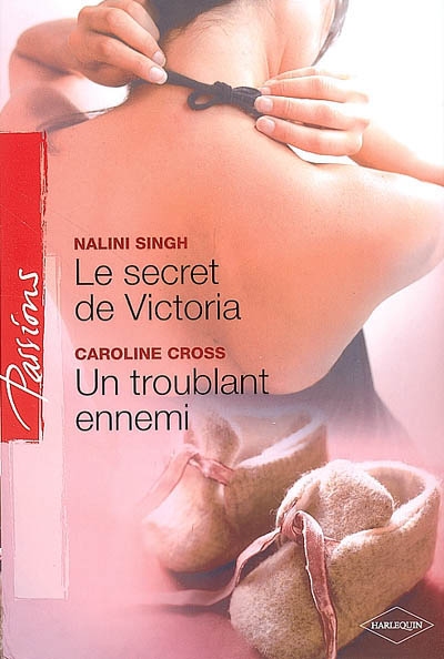 Le secret de Victoria. Un troublant ennemi