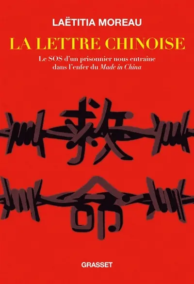 La lettre chinoise : le SOS d'un prisonnier nous entraîne dans l'enfer du made in China