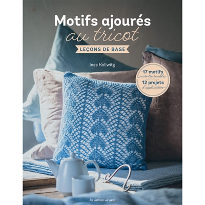 Motifs ajourés au tricot :...