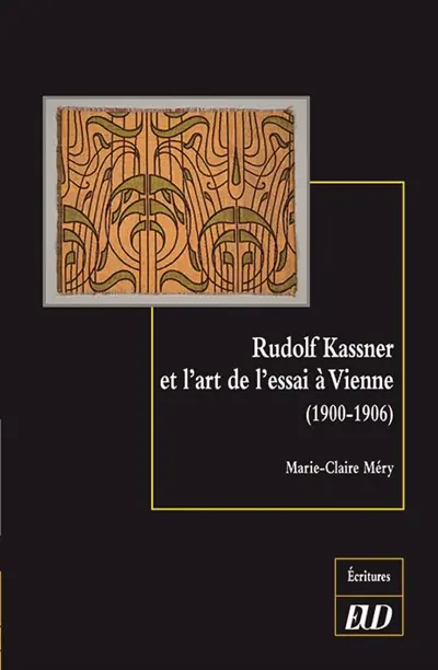 Rudolf Kassner et l'art de l'essai à Vienne (1900-1906)