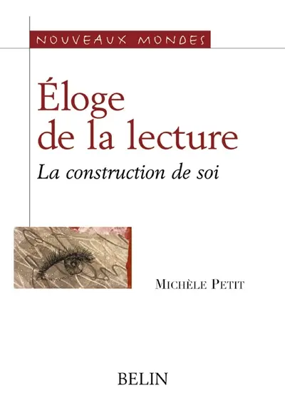 Eloge de la lecture : la construction de soi