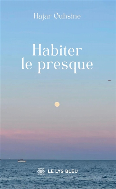 Habiter le presque