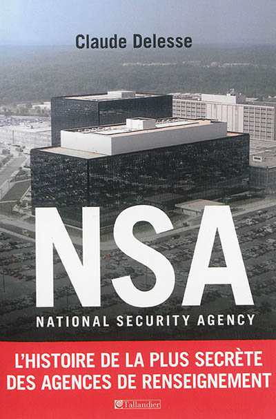 NSA : National security agency