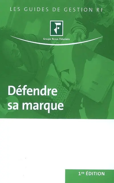 Défendre sa marque