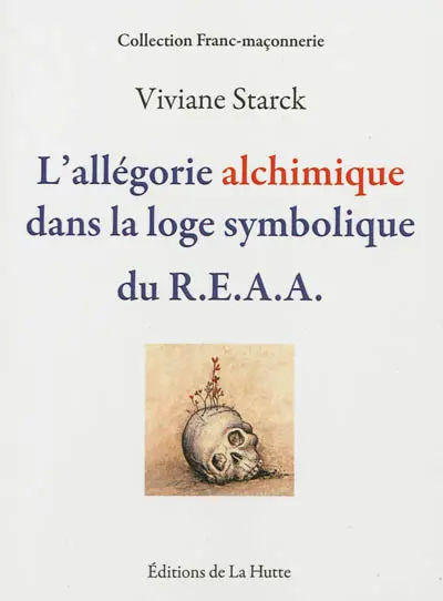 L'allégorie alchimique dans la loge symbolique du REAA