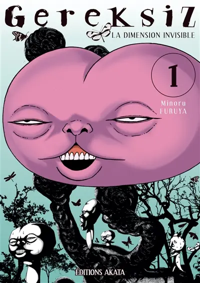 Gereksiz, la dimension invisible. Vol. 1