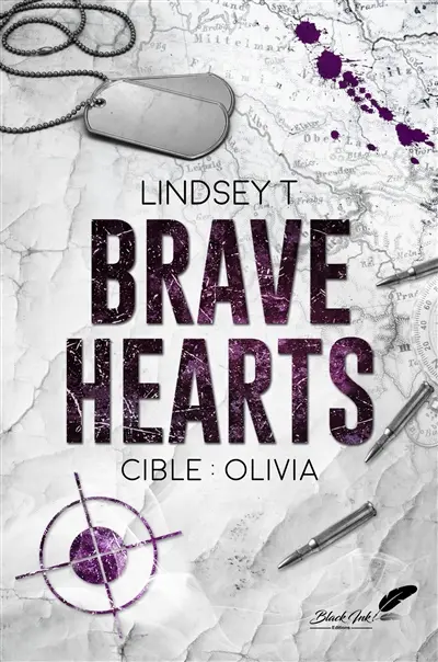 Brave hearts. Cible : Olivia