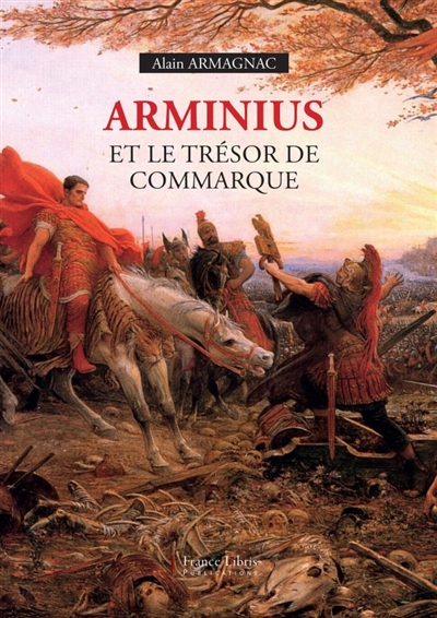 Arminius et le trésor de Commarque