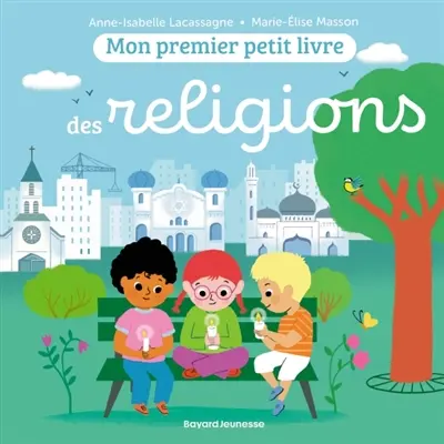 Mon premier petit livre des religions