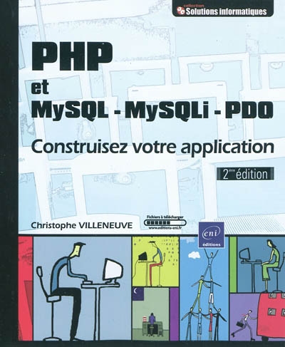 PHP et MySQL-MySQLi-PDO : construisez votre application