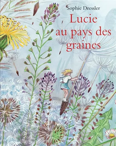 Lucie au pays des graines