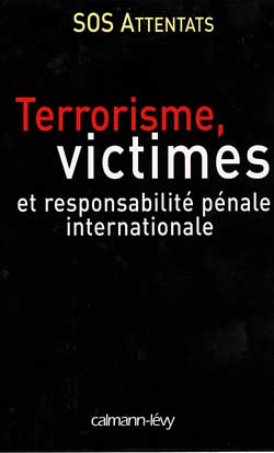 Terrorisme, victimes et...