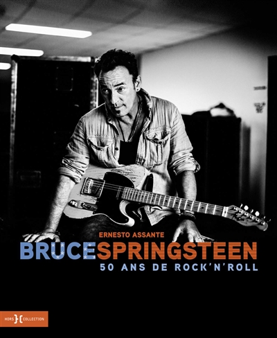 Bruce Springsteen : 50 ans de rock'n'roll
