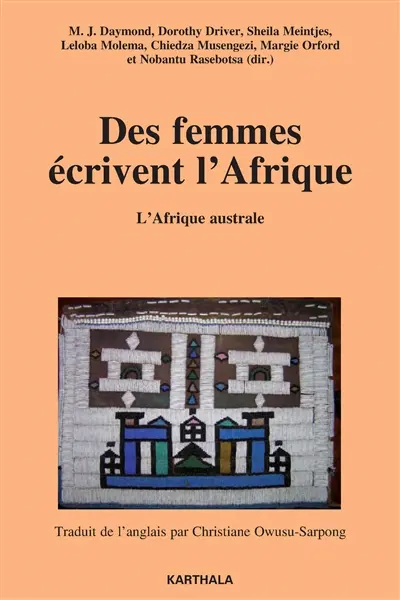 Des femmes écrivent l'Afrique. Vol. 1. L'Afrique australe