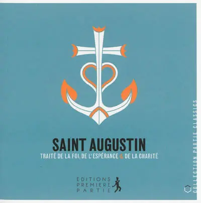 Traité de la foi, de l'espérance et de la charité