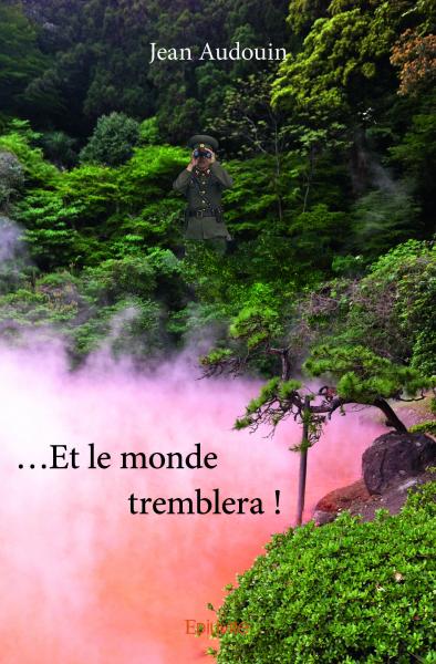 …et le monde tremblera !