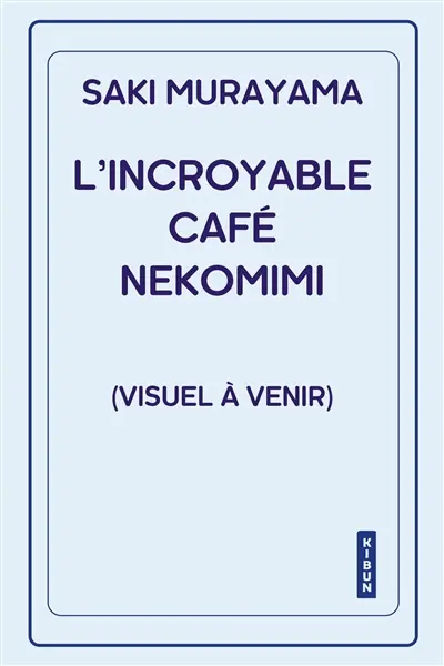 L'incroyable café Nekomimi