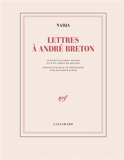 Lettres à André Breton : suivies d'autres textes et d'un choix de dessins