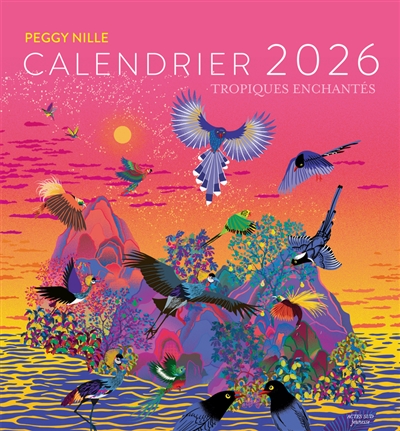 Tropiques enchantés :...