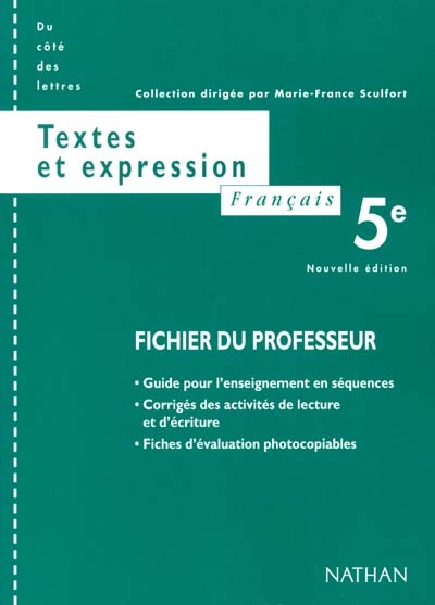 Français 5e, textes et expression : fichier du professeur
