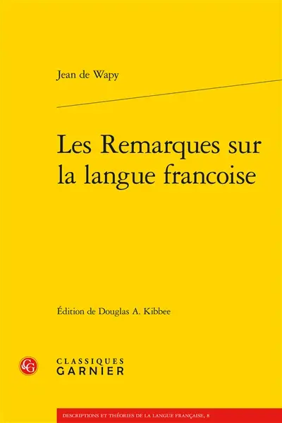 Les Remarques sur la langue francoise